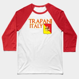 Trapani Italy Baseball T-Shirt